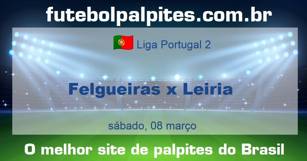 Felgueiras x Leiria