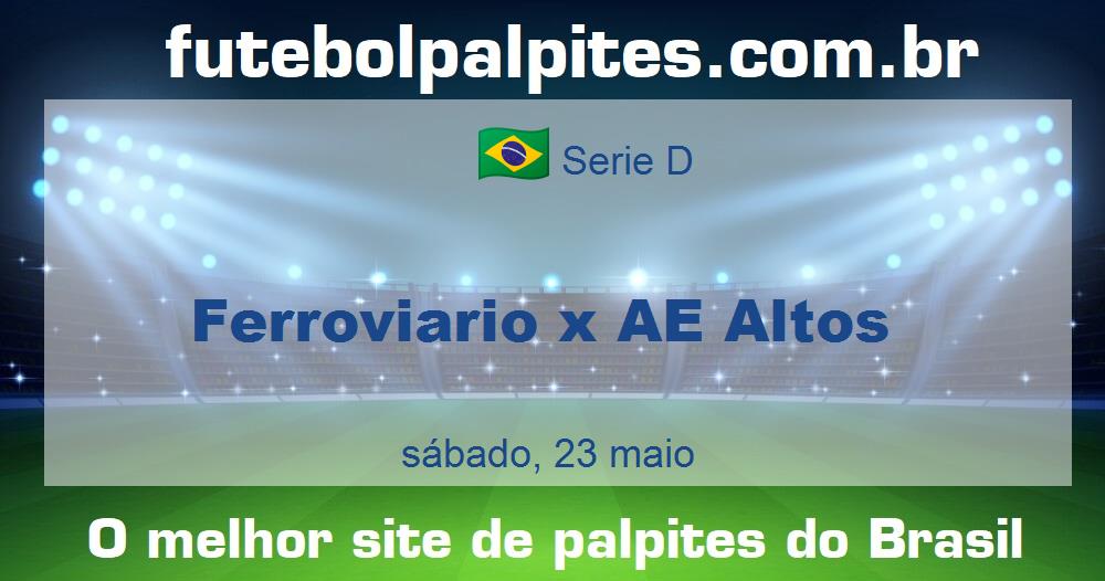 Ferroviario x AE Altos Ferroviario x AE Altos