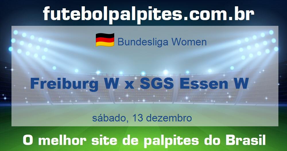 Freiburg W x SGS Essen W Freiburg W x SGS Essen W
