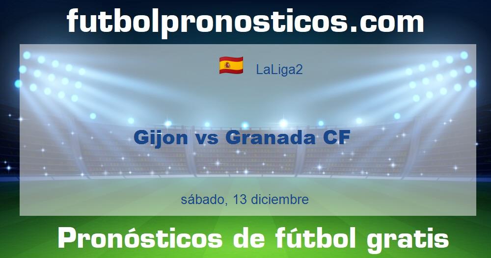 Gijon vs Granada CF Gijon vs Granada CF