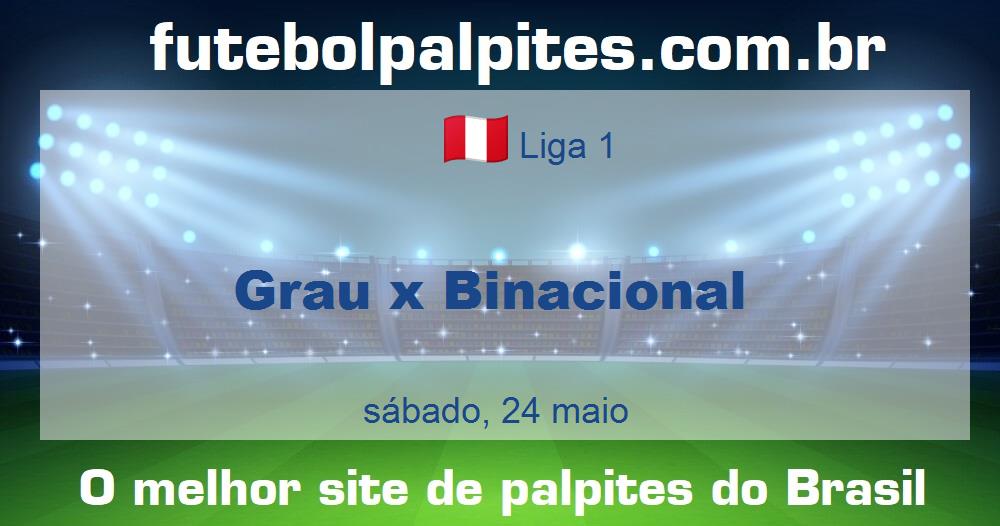 Grau x Binacional Grau x Binacional