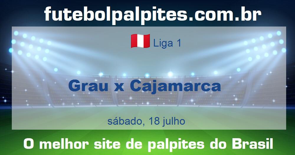 Grau x Cajamarca Grau x Cajamarca
