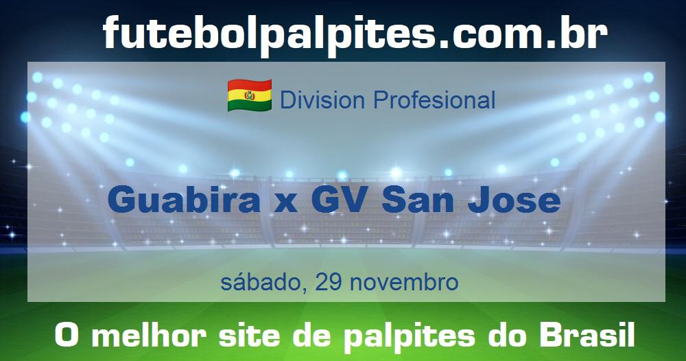 Guabira x GV San Jose