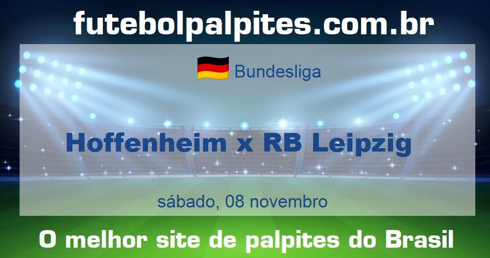 Hoffenheim x RB Leipzig Hoffenheim x RB Leipzig