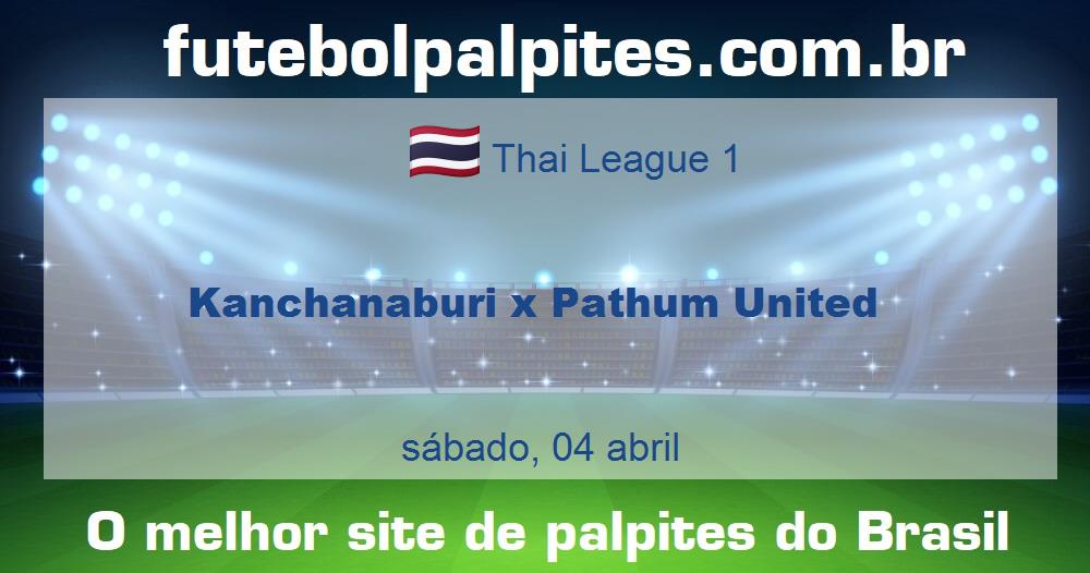 Kanchanaburi x Pathum United