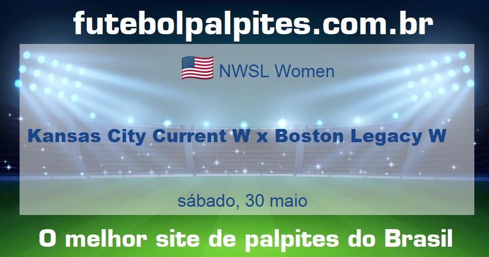 Kansas City Current W x Boston Legacy W