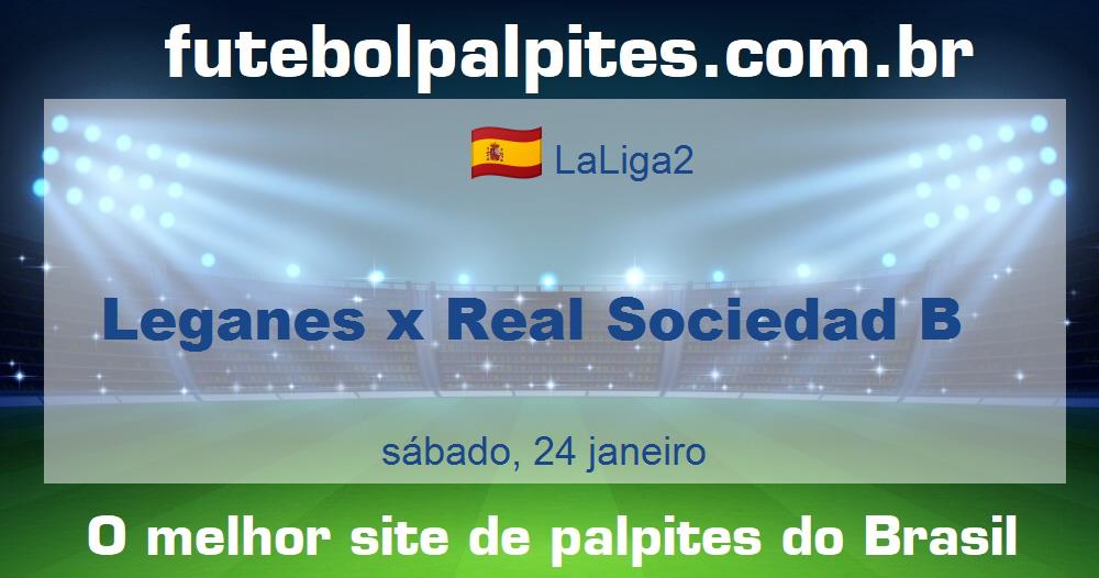 Leganes x Real Sociedad B