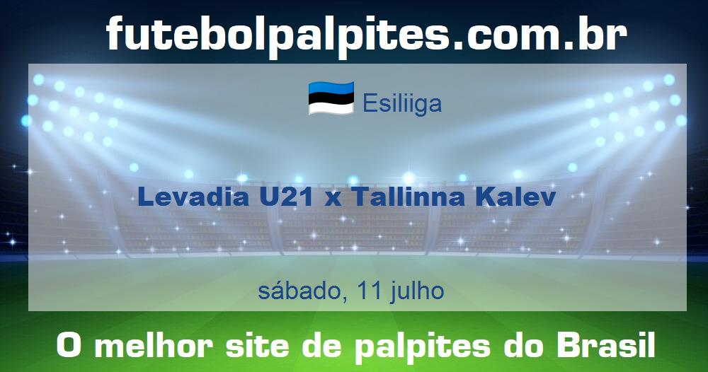 Levadia U21 x Tallinna Kalev Levadia U21 x Tallinna Kalev