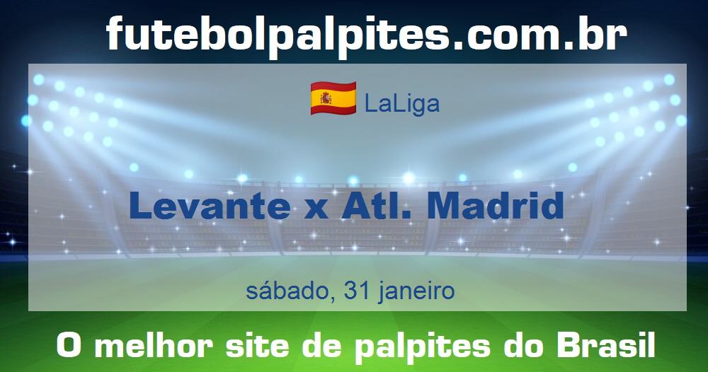 Levante x Atl. Madrid