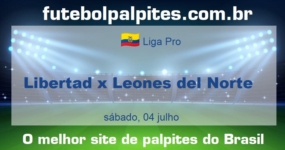Libertad x Leones del Norte