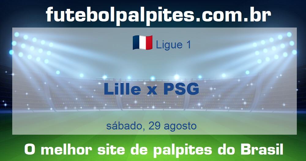 Lille x PSG Lille x PSG