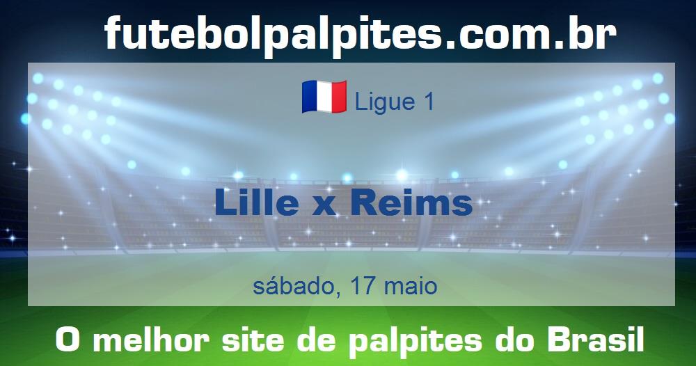 Lille x Reims Lille x Reims