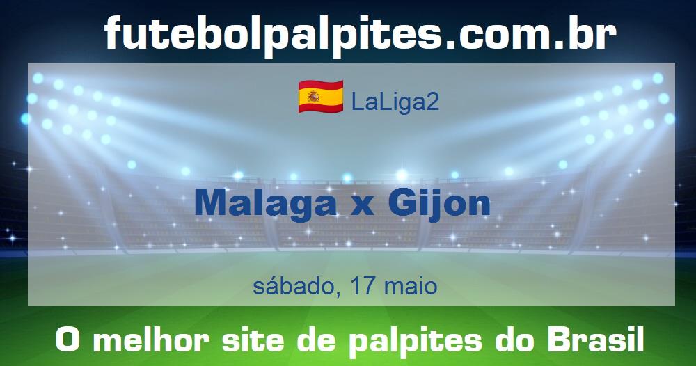 Malaga x Gijon Malaga x Gijon