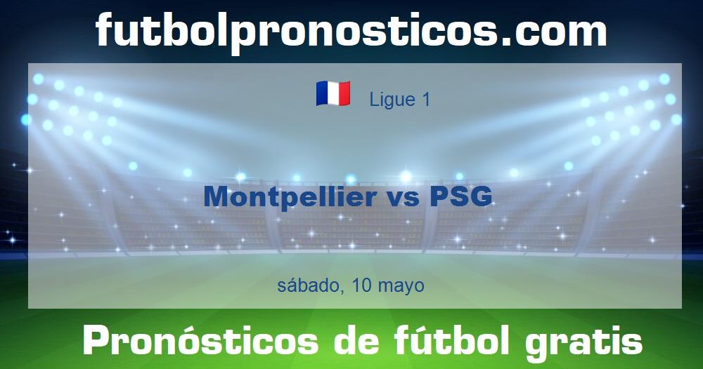 Montpellier vs PSG Montpellier vs PSG