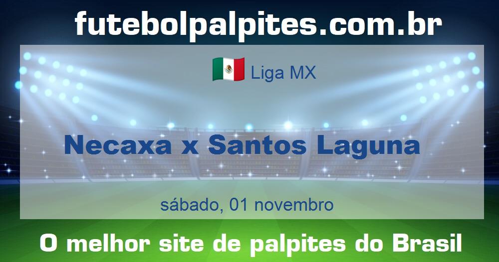 Necaxa x Santos Laguna Necaxa x Santos Laguna