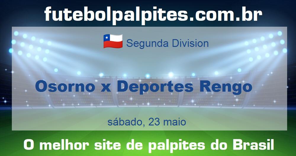 Osorno x Deportes Rengo Osorno x Deportes Rengo