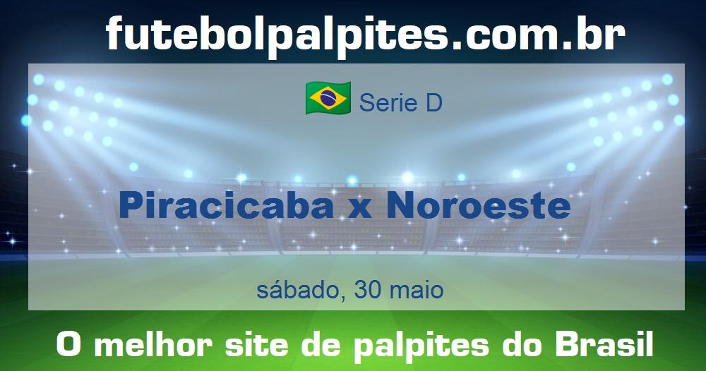Piracicaba x Noroeste Piracicaba x Noroeste