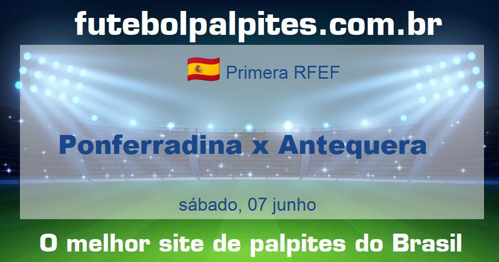 Ponferradina x Antequera Ponferradina x Antequera