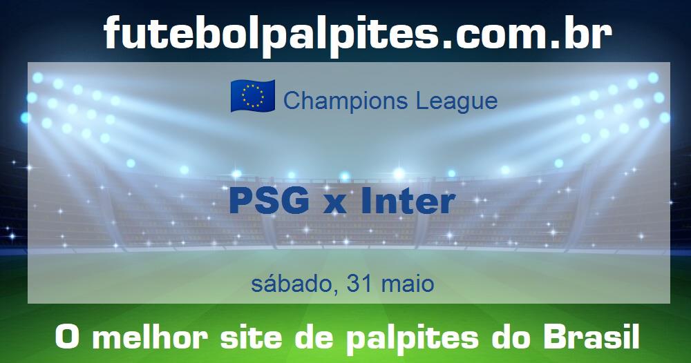 PSG x Inter PSG x Inter