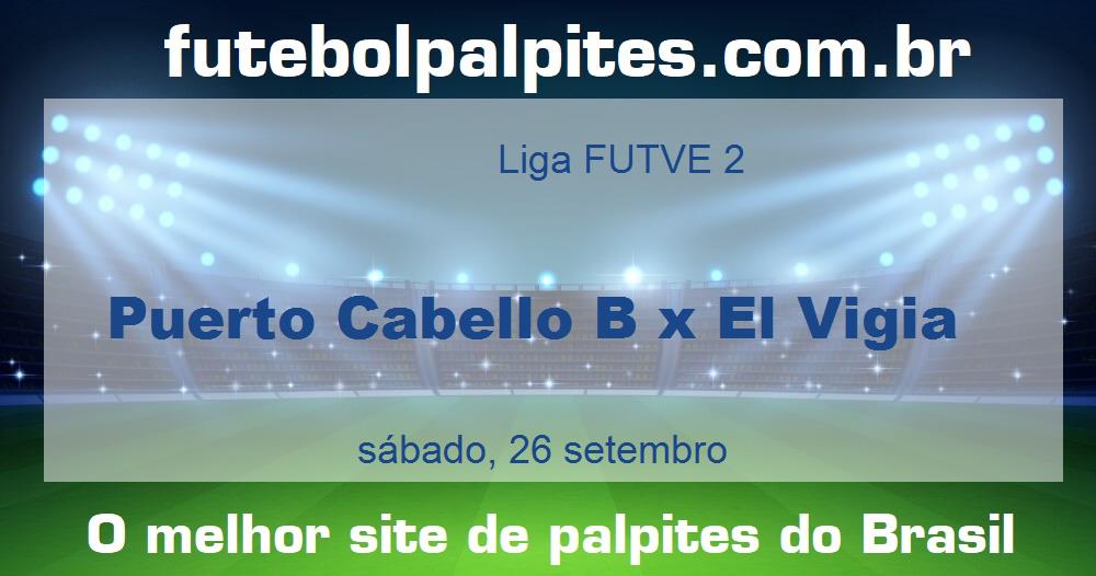 Puerto Cabello B x El Vigia Puerto Cabello B x El Vigia