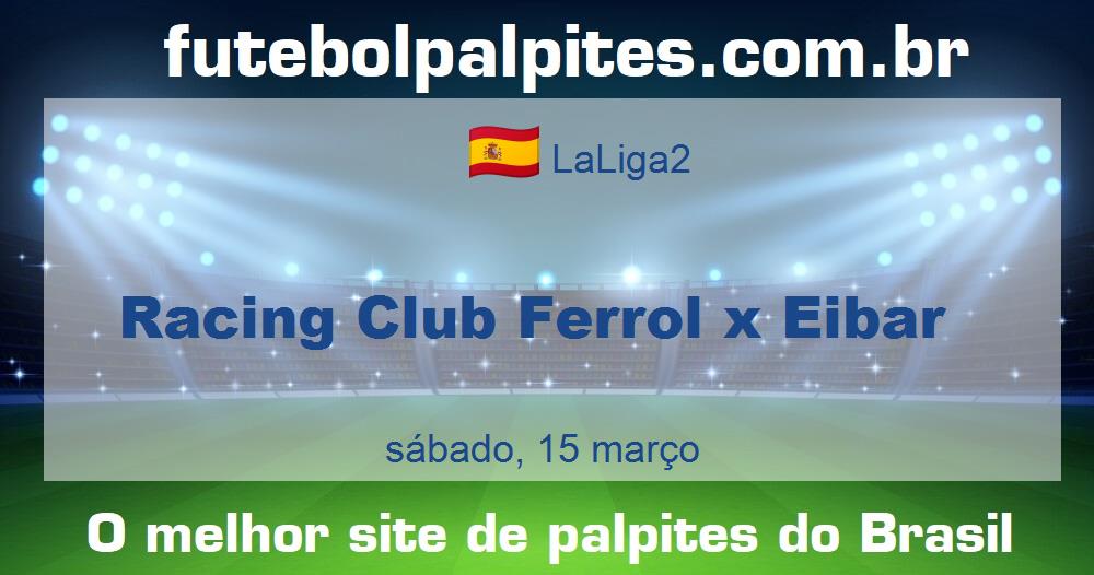 Racing Club Ferrol x Eibar