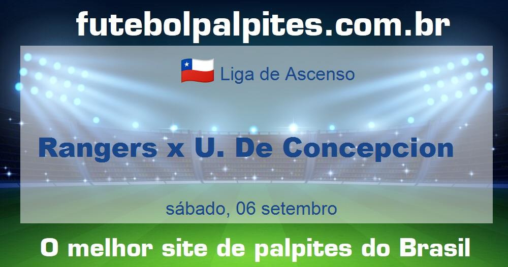 Rangers x U. De Concepcion Rangers x U. De Concepcion