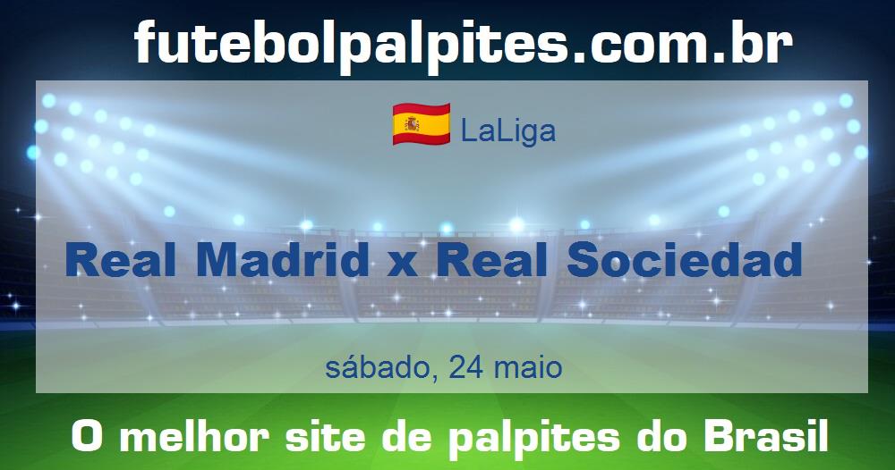 Real Madrid x Real Sociedad Real Madrid x Real Sociedad