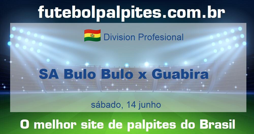 SA Bulo Bulo x Guabira SA Bulo Bulo x Guabira