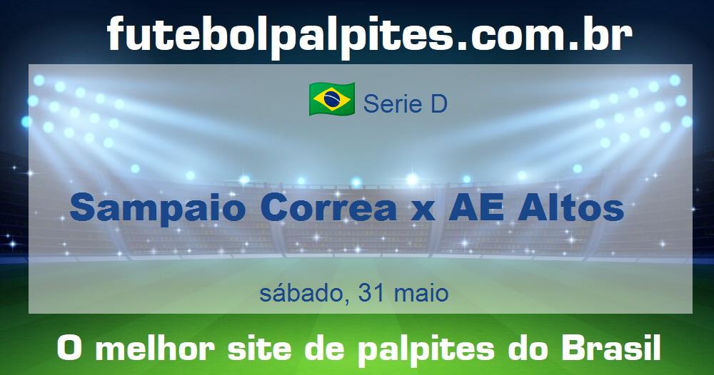 Sampaio Correa x AE Altos Sampaio Correa x AE Altos
