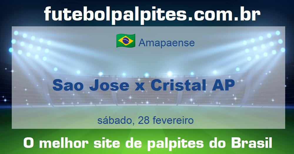 Sao Jose x Cristal AP