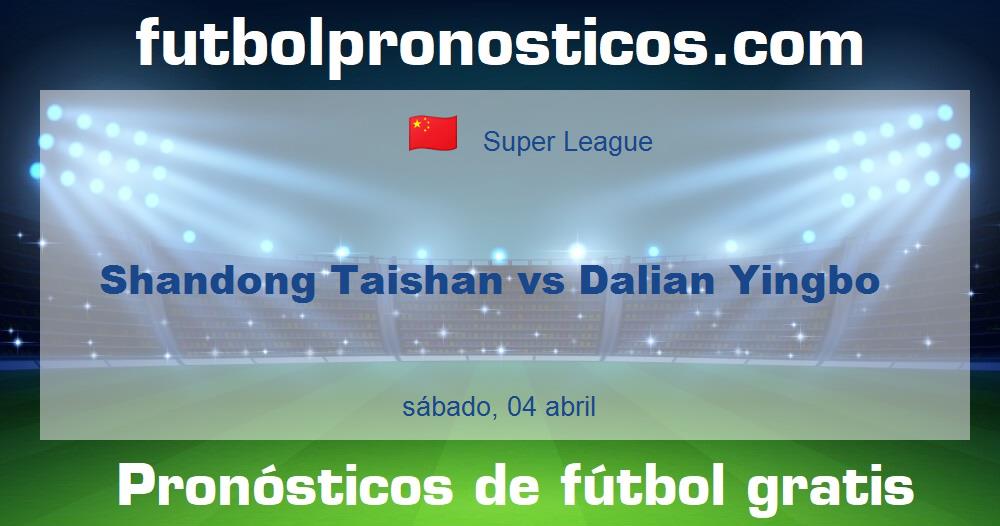 Shandong Taishan vs Dalian Yingbo