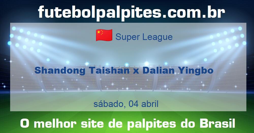 Shandong Taishan x Dalian Yingbo