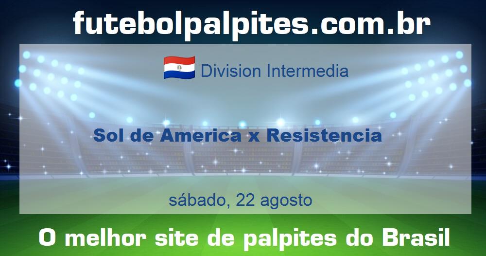 Sol de America x Resistencia Sol de America x Resistencia