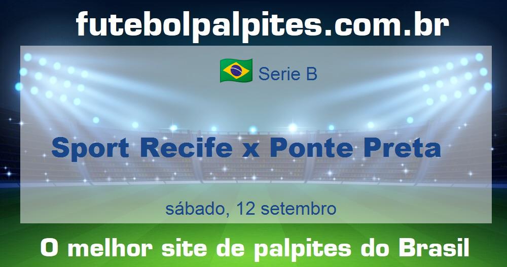 Sport Recife x Ponte Preta Sport Recife x Ponte Preta