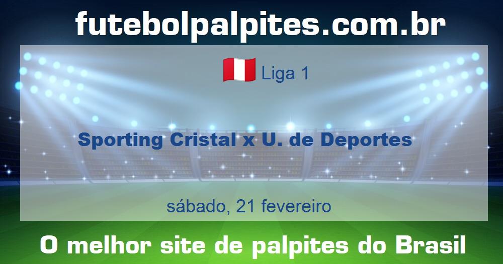 Sporting Cristal x U. de Deportes Sporting Cristal x U. de Deportes