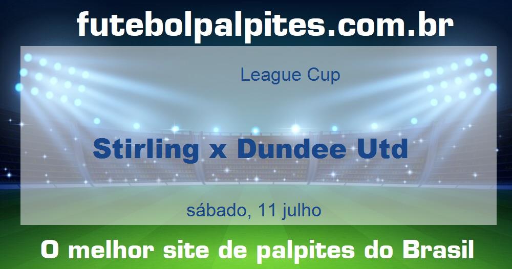 Stirling x Dundee Utd
