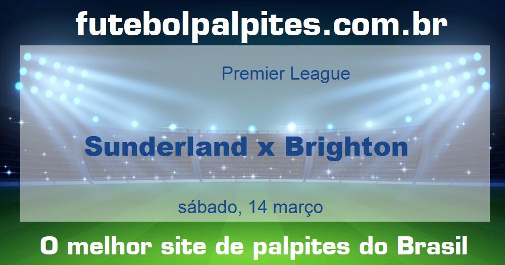 Sunderland x Brighton