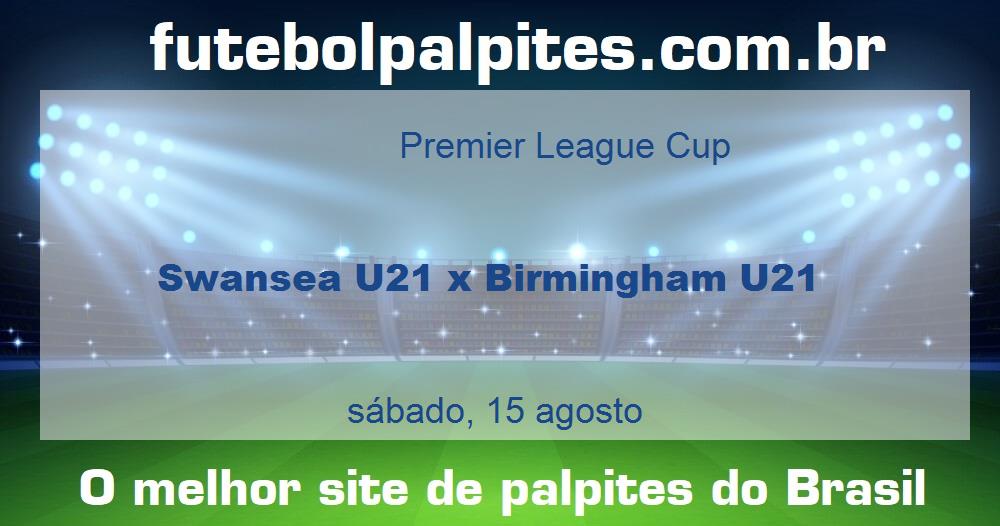 Swansea U21 x Birmingham U21 Swansea U21 x Birmingham U21