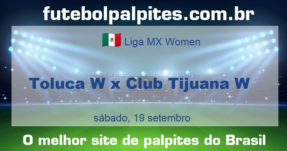 Toluca W x Club Tijuana W