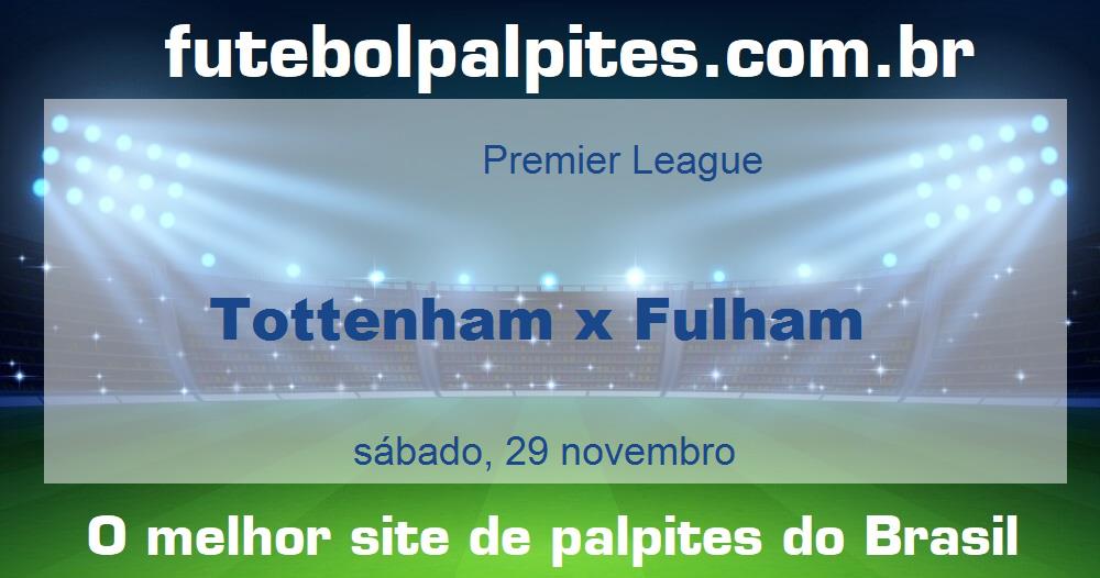 Tottenham x Fulham