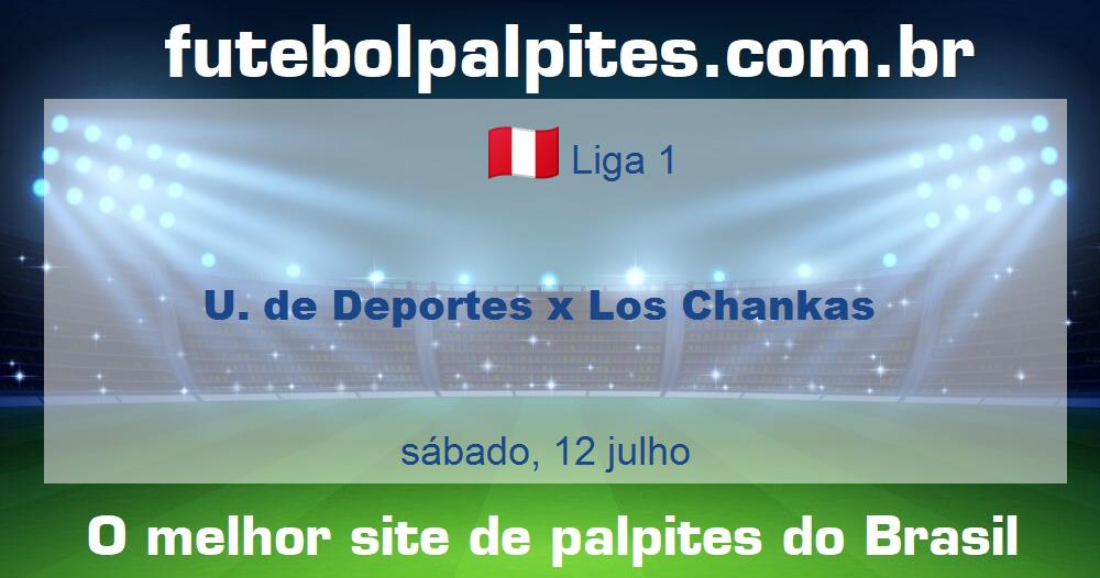 U. de Deportes x Los Chankas U. de Deportes x Los Chankas