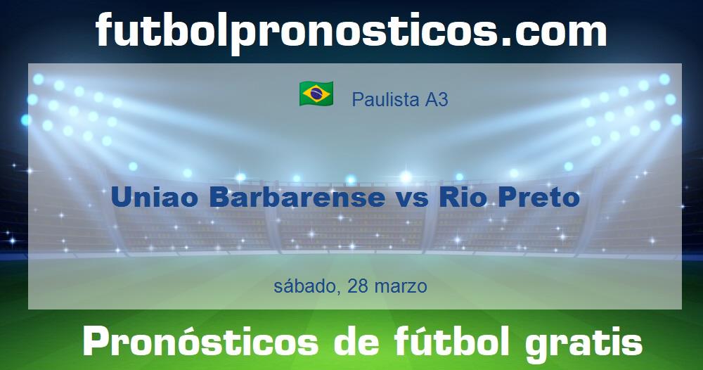 Uniao Barbarense vs Rio Preto