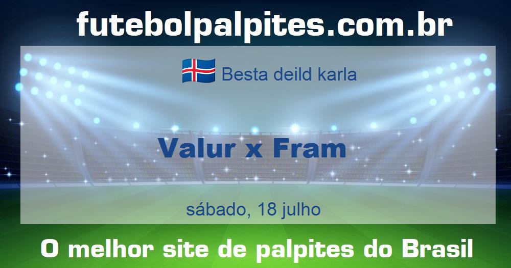 Valur x Fram Valur x Fram