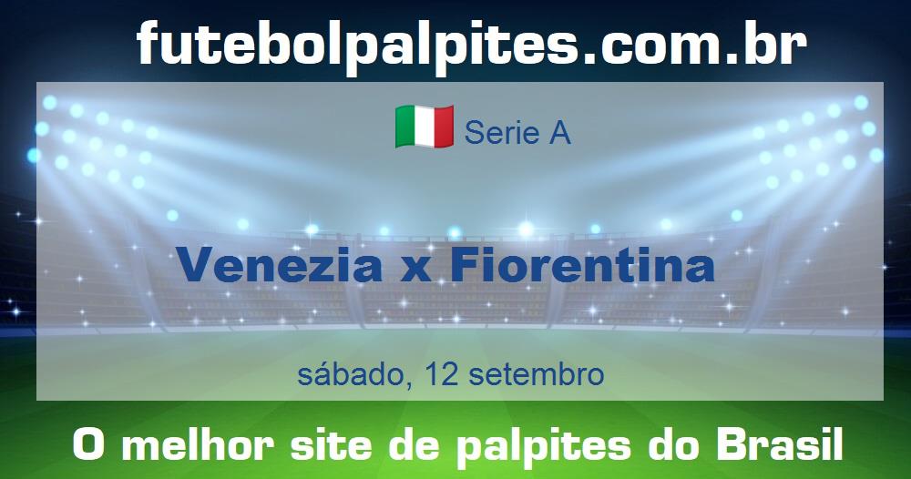Venezia x Fiorentina Venezia x Fiorentina