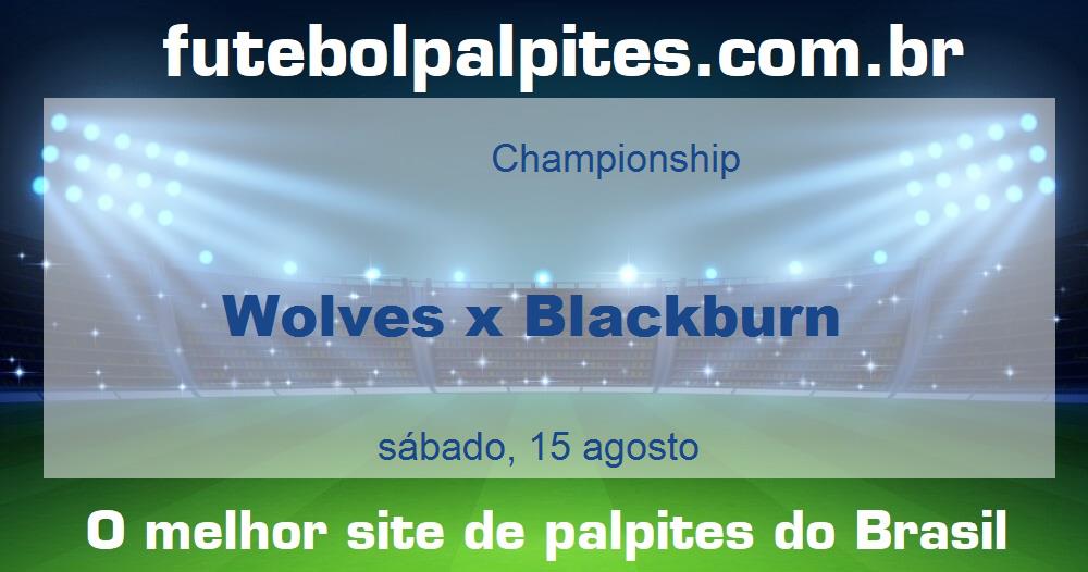 Wolves x Blackburn