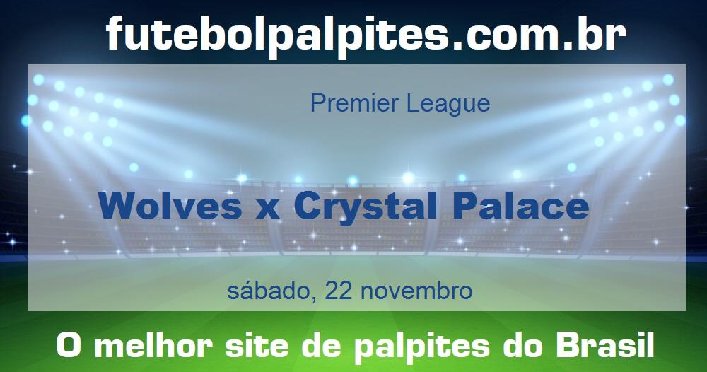 Wolves x Crystal Palace
