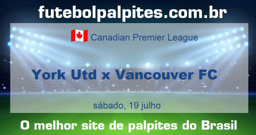 York Utd x Vancouver FC York Utd x Vancouver FC