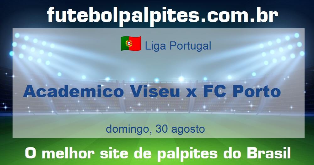 Academico Viseu x FC Porto