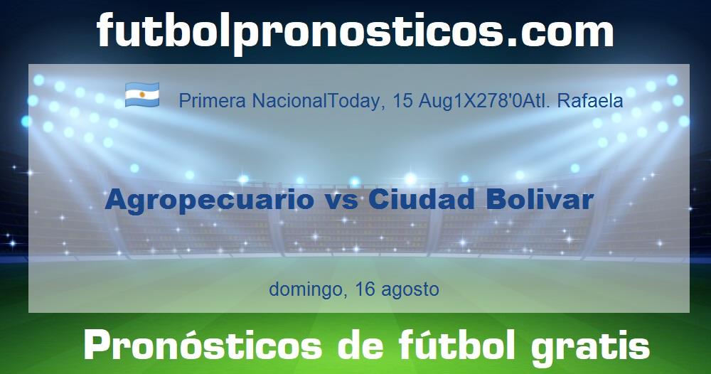 Agropecuario vs Ciudad Bolivar Agropecuario vs Ciudad Bolivar