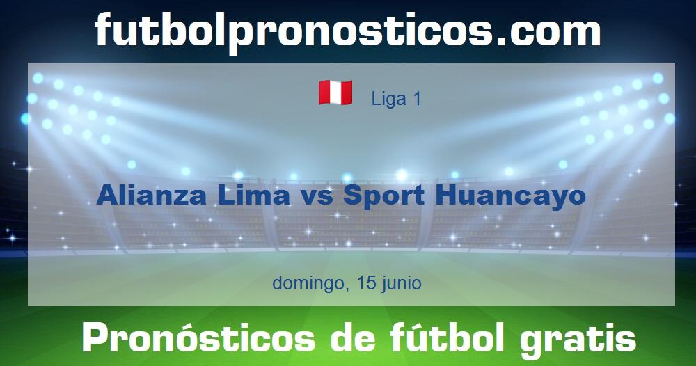 Alianza Lima vs Sport Huancayo Alianza Lima vs Sport Huancayo